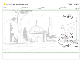 Scene
3
Duration
13:00
Panel
13
Duration
01:00
097 dontzoothat clnA Page 15/1291
 