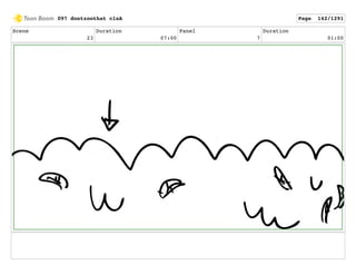 Scene
23
Duration
07:00
Panel
7
Duration
01:00
097 dontzoothat clnA Page 142/1291
 