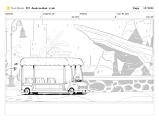 Scene
4
Duration
02:00
Panel
2
Duration
01:00
097 dontzoothat clnA Page 17/1291
 