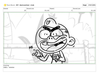 Scene
29
Duration
05:00
Panel
5
Duration
01:00
Dialog
CARL: hehehe
097 dontzoothat clnA Page 172/1291
 