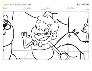 Scene
37
Duration
05:00
Panel
1
Duration
01:00
097 dontzoothat clnA Page 195/1291
 