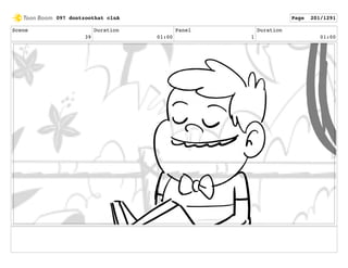 Scene
39
Duration
01:00
Panel
1
Duration
01:00
097 dontzoothat clnA Page 201/1291
 