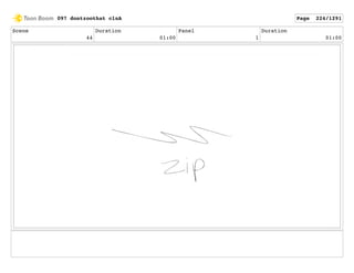 Scene
44
Duration
01:00
Panel
1
Duration
01:00
097 dontzoothat clnA Page 224/1291
 