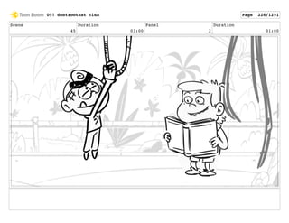 Scene
45
Duration
03:00
Panel
2
Duration
01:00
097 dontzoothat clnA Page 226/1291
 