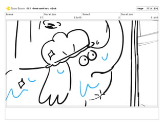 Scene
57
Duration
03:00
Panel
2
Duration
01:00
097 dontzoothat clnA Page 271/1291
 