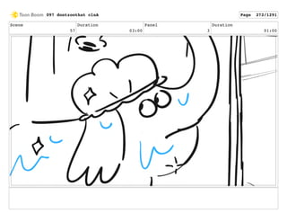 Scene
57
Duration
03:00
Panel
3
Duration
01:00
097 dontzoothat clnA Page 272/1291
 