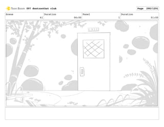 Scene
61
Duration
06:00
Panel
1
Duration
01:00
097 dontzoothat clnA Page 290/1291
 