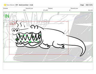 Scene
65
Duration
07:00
Panel
4
Duration
01:00
097 dontzoothat clnA Page 306/1291
 