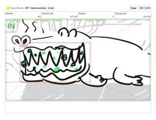 Scene
65
Duration
07:00
Panel
5
Duration
01:00
097 dontzoothat clnA Page 307/1291
 