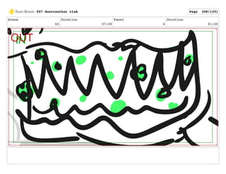 Scene
65
Duration
07:00
Panel
6
Duration
01:00
097 dontzoothat clnA Page 308/1291
 