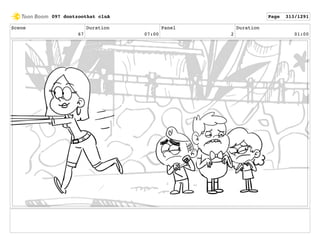 Scene
67
Duration
07:00
Panel
2
Duration
01:00
097 dontzoothat clnA Page 313/1291
 