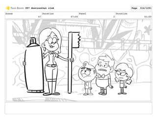 Scene
67
Duration
07:00
Panel
3
Duration
01:00
097 dontzoothat clnA Page 314/1291
 