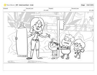 Scene
67
Duration
07:00
Panel
5
Duration
01:00
097 dontzoothat clnA Page 316/1291
 