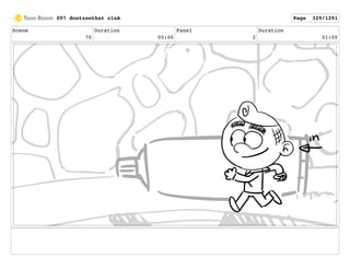 Scene
70
Duration
05:00
Panel
2
Duration
01:00
097 dontzoothat clnA Page 329/1291
 