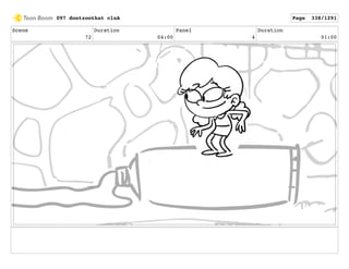 Scene
72
Duration
04:00
Panel
4
Duration
01:00
097 dontzoothat clnA Page 338/1291
 