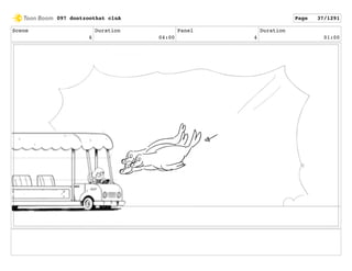 Scene
6
Duration
04:00
Panel
4
Duration
01:00
097 dontzoothat clnA Page 37/1291
 