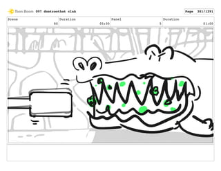 Scene
80
Duration
05:00
Panel
5
Duration
01:00
097 dontzoothat clnA Page 381/1291
 