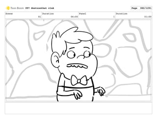 Scene
81
Duration
06:00
Panel
1
Duration
01:00
097 dontzoothat clnA Page 382/1291
 