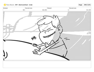 Scene
83
Duration
02:00
Panel
1
Duration
01:00
097 dontzoothat clnA Page 398/1291
 