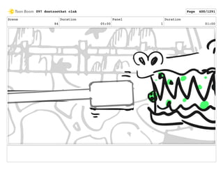 Scene
84
Duration
05:00
Panel
1
Duration
01:00
097 dontzoothat clnA Page 400/1291
 