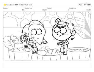 Scene
101
Duration
05:00
Panel
2
Duration
01:00
097 dontzoothat clnA Page 493/1291
 