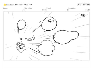 Scene
109
Duration
02:00
Panel
1
Duration
01:00
097 dontzoothat clnA Page 548/1291
 