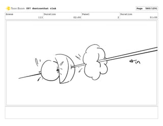 Scene
113
Duration
02:00
Panel
2
Duration
01:00
097 dontzoothat clnA Page 560/1291
 