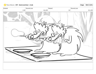 Scene
118
Duration
14:00
Panel
12
Duration
01:00
097 dontzoothat clnA Page 583/1291
 