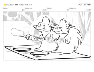 Scene
118
Duration
14:00
Panel
13
Duration
01:00
097 dontzoothat clnA Page 584/1291
 