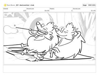 Scene
122
Duration
04:00
Panel
2
Duration
01:00
097 dontzoothat clnA Page 595/1291
 