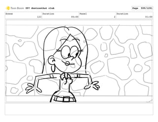 Scene
123
Duration
05:00
Panel
2
Duration
01:00
097 dontzoothat clnA Page 599/1291
 