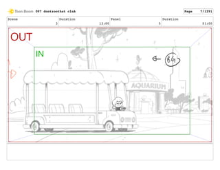 Scene
3
Duration
13:00
Panel
5
Duration
01:00
097 dontzoothat clnA Page 7/1291
 
