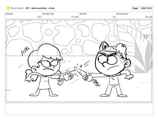 Scene
127
Duration
15:00
Panel
14
Duration
01:00
097 dontzoothat clnA Page 628/1291
 