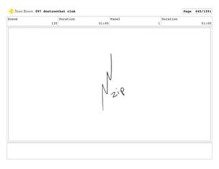 Scene
135
Duration
01:00
Panel
1
Duration
01:00
097 dontzoothat clnA Page 645/1291
 