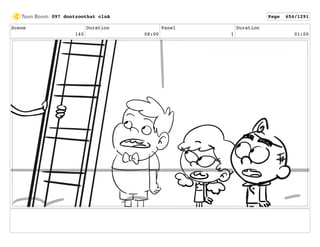 Scene
140
Duration
08:00
Panel
1
Duration
01:00
097 dontzoothat clnA Page 654/1291
 