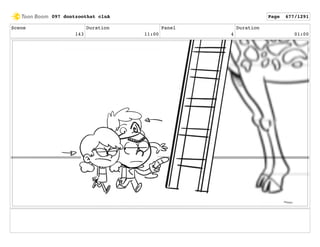 Scene
143
Duration
11:00
Panel
4
Duration
01:00
097 dontzoothat clnA Page 677/1291
 