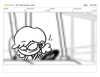 Scene
12
Duration
03:00
Panel
2
Duration
01:00
097 dontzoothat clnA Page 69/1291
 