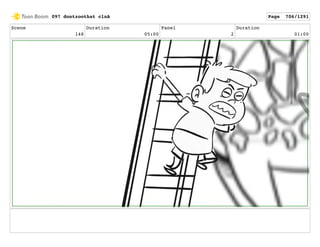 Scene
148
Duration
05:00
Panel
2
Duration
01:00
097 dontzoothat clnA Page 706/1291
 