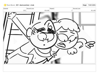 Scene
151
Duration
03:00
Panel
1
Duration
01:00
097 dontzoothat clnA Page 715/1291
 