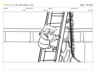 Scene
158
Duration
06:00
Panel
2
Duration
01:00
097 dontzoothat clnA Page 753/1291
 