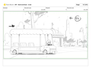 Scene
3
Duration
13:00
Panel
7
Duration
01:00
097 dontzoothat clnA Page 9/1291
 