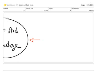 Scene
167
Duration
03:00
Panel
3
Duration
01:00
097 dontzoothat clnA Page 807/1291
 