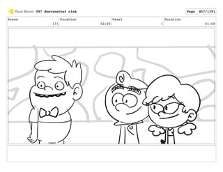 Scene
171
Duration
02:00
Panel
1
Duration
01:00
097 dontzoothat clnA Page 817/1291
 