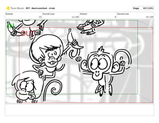 Scene
15
Duration
11:00
Panel
5
Duration
01:00
097 dontzoothat clnA Page 83/1291
 