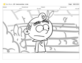 Scene
177
Duration
02:00
Panel
1
Duration
01:00
097 dontzoothat clnA Page 840/1291
 