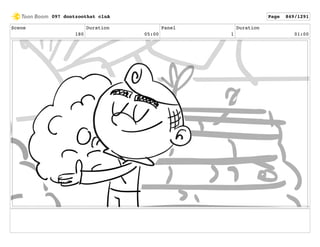 Scene
180
Duration
05:00
Panel
1
Duration
01:00
097 dontzoothat clnA Page 849/1291
 