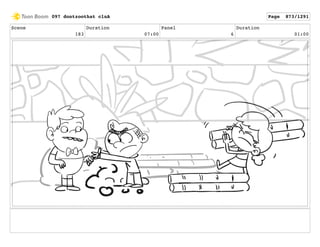 Scene
183
Duration
07:00
Panel
6
Duration
01:00
097 dontzoothat clnA Page 873/1291
 