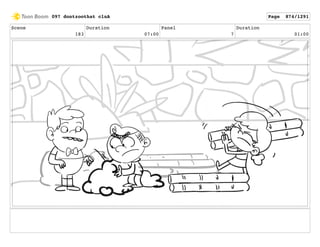 Scene
183
Duration
07:00
Panel
7
Duration
01:00
097 dontzoothat clnA Page 874/1291
 