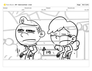 Scene
192
Duration
05:00
Panel
2
Duration
01:00
097 dontzoothat clnA Page 947/1291
 