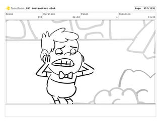 Scene
195
Duration
04:00
Panel
4
Duration
01:00
097 dontzoothat clnA Page 957/1291
 